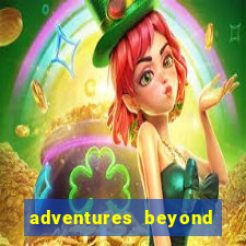 adventures beyond wonderland live betano